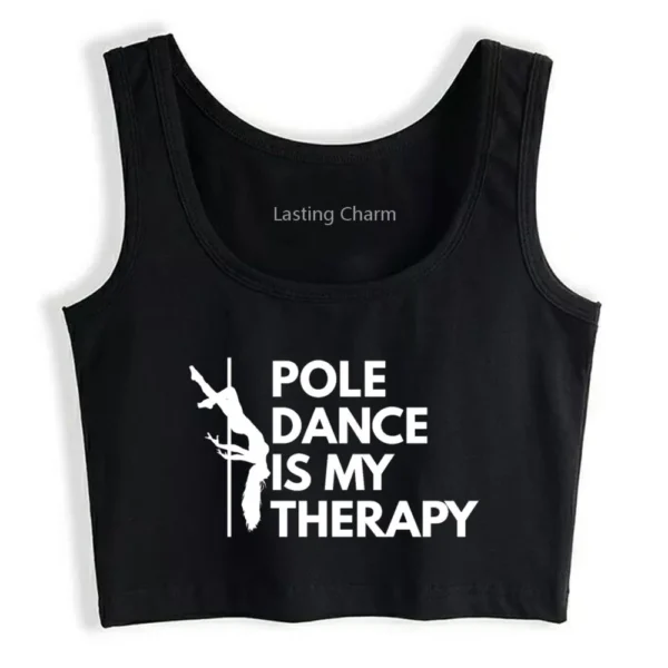 Pole Dance is my therapy Pattern Pole Dancer Tank Top Women's Yoga Sports Workout Breathable Slim Fit Crop Tops Gym Vest 3