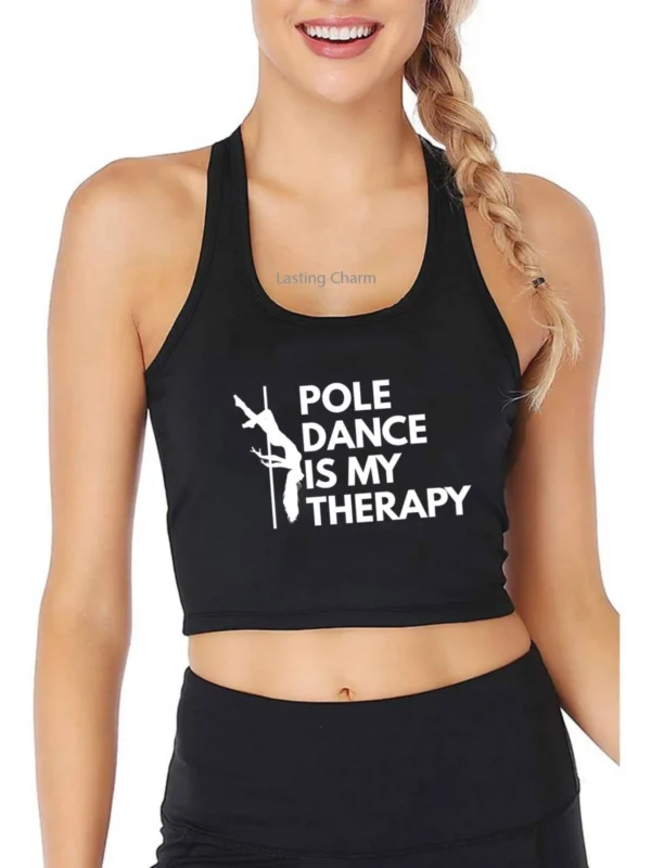 Pole Dance is my therapy Pattern Pole Dancer Tank Top Women's Yoga Sports Workout Breathable Slim Fit Crop Tops Gym Vest 1