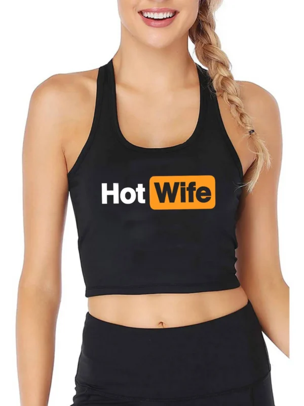 Hotwife Graphic Sexy Slim Fit Crop Top Women's Humorous Flirtation Style Tank Tops Customizable Street Fashionable Camisole 1