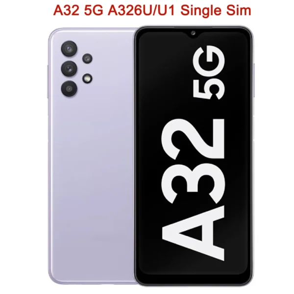 Original A32 5G A326U/U1 Unlocked Mobile Cell Phone 6.5" Single SIM NFC 4GB RAM 64GB ROM 48MP SmartPhone 1